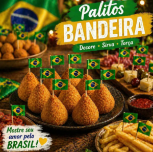 palitos petisco bandeira do Brasil para decorar petiscos Copa 2026
